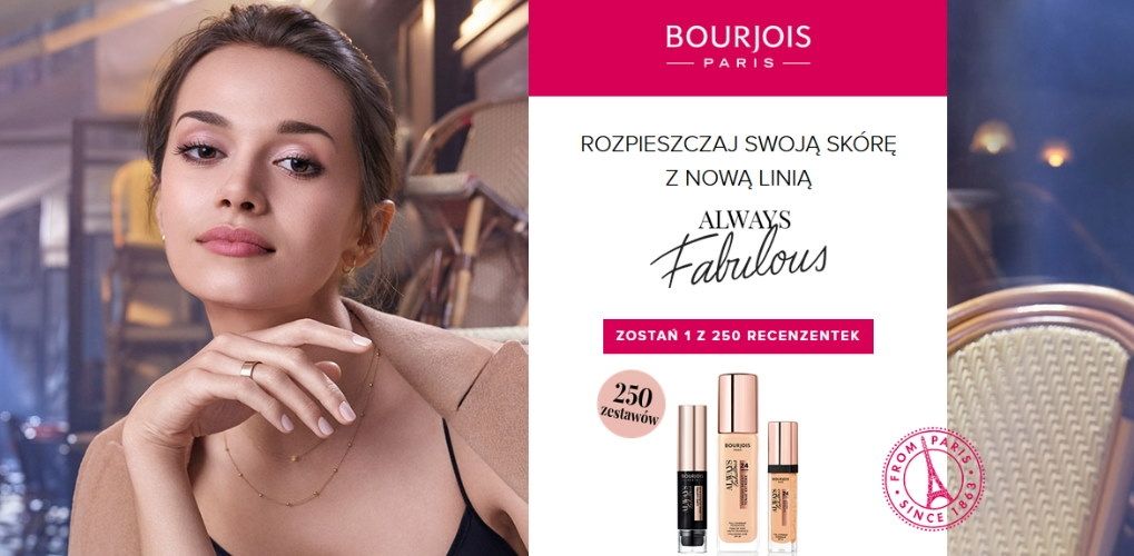 Test kosmetyków Bourjois Always Fabulous