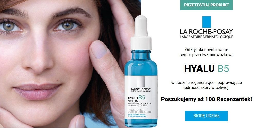 Test serum przeciwzmarszczkowe La Roche-Posay HYALU B5